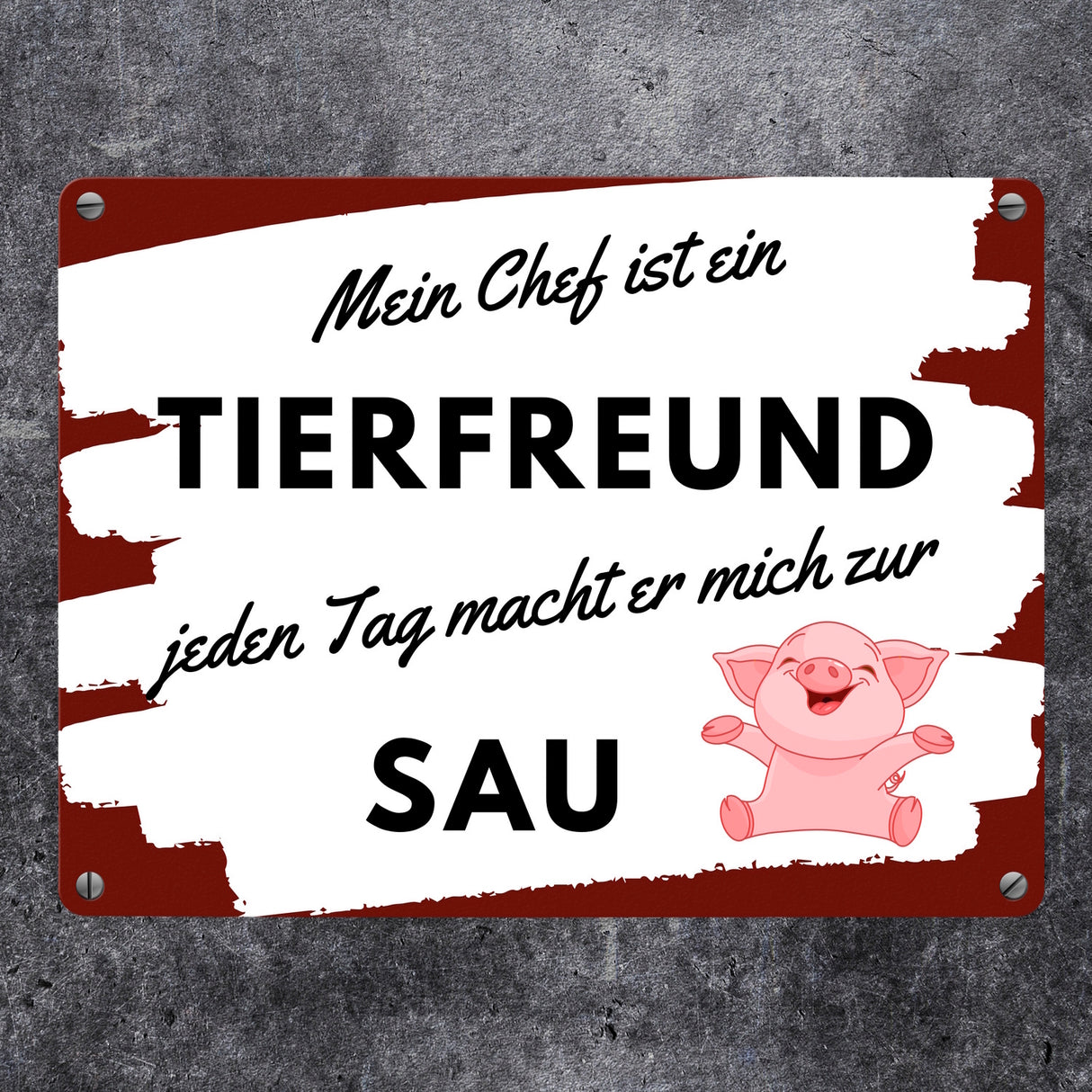 Mein Chef ist ein Tierfreund Metallschild in 15x20 cm mit Spruch