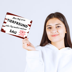 Mein Chef ist ein Tierfreund Metallschild in 15x20 cm mit Spruch