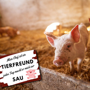 Mein Chef ist ein Tierfreund Metallschild in 15x20 cm mit Spruch