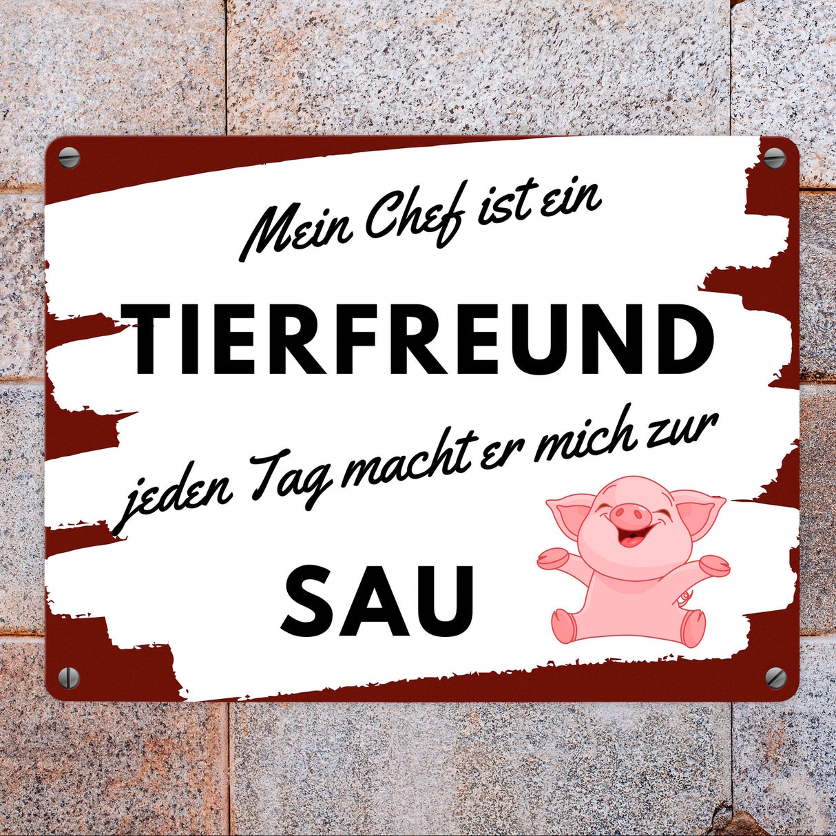 Mein Chef ist ein Tierfreund Metallschild in 15x20 cm mit Spruch