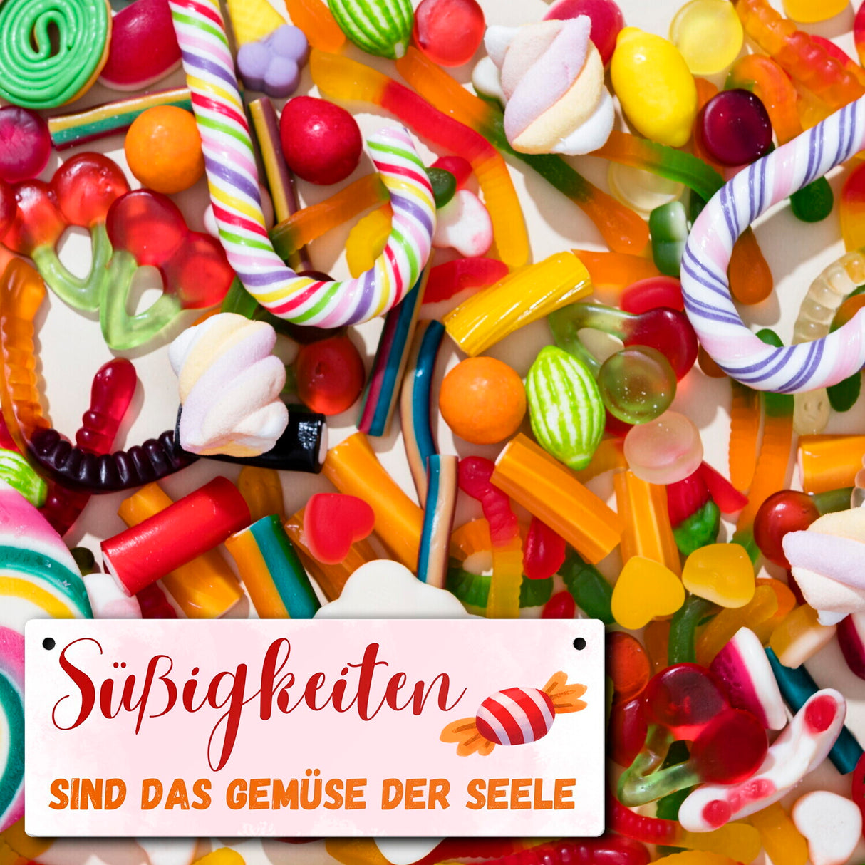 Bonbon Metallschild mit Spruch Süßigkeiten sind das Gemüse der Seele
