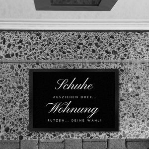 Schuhe ausziehen Fußmatte in 35x50 cm mit Spruch oder Wohnung putzen