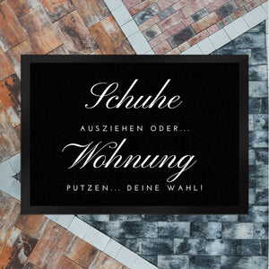 Schuhe ausziehen Fußmatte in 35x50 cm mit Spruch oder Wohnung putzen