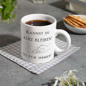 Für immer Kaffeebecher mit Spruch