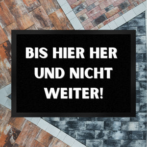 Bis hier her und nicht weiter Fußmatte in 35x50 cm