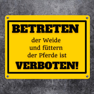 Betreten verboten Metallschild in 15x20 cm mit Spruch Pferde füttern verboten