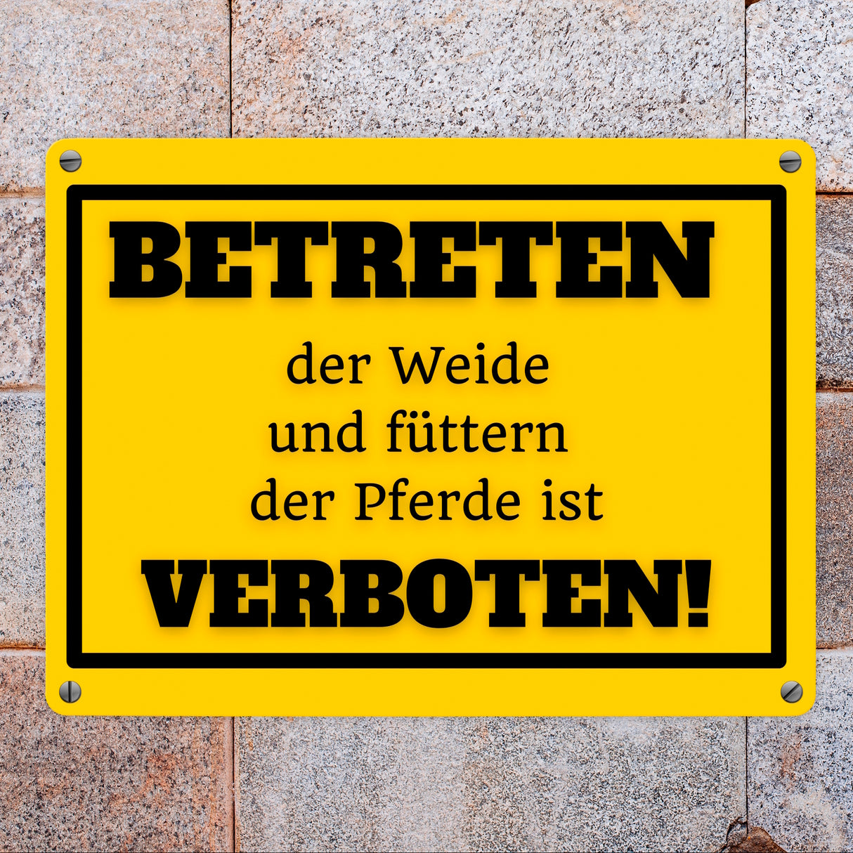 Betreten verboten Metallschild in 15x20 cm mit Spruch Pferde füttern verboten