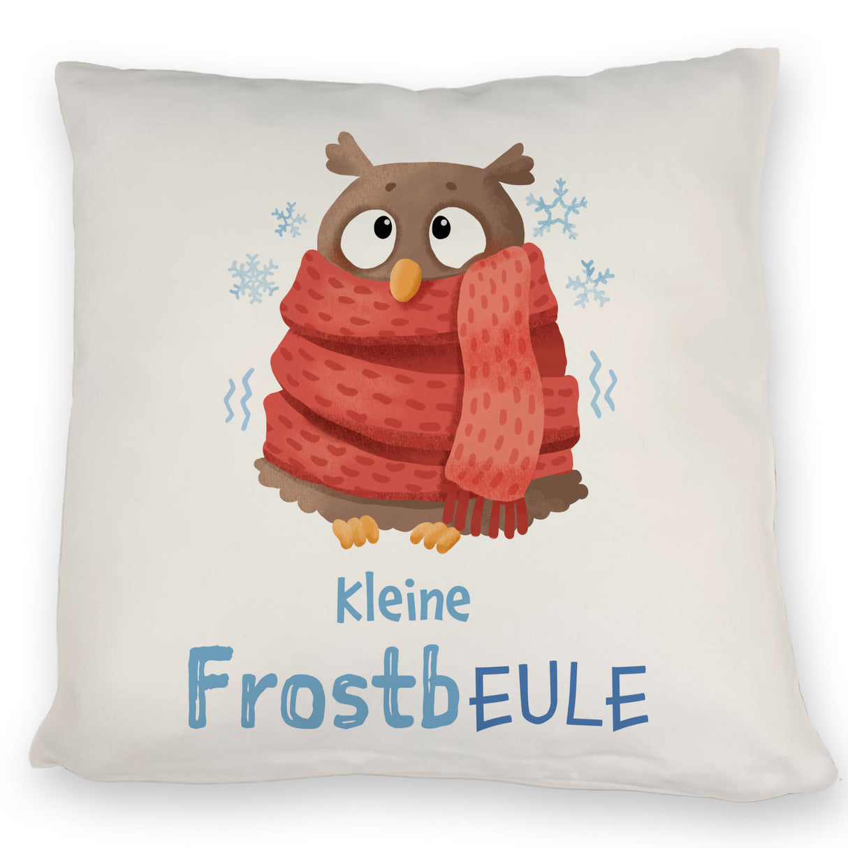 Kleine Frostbeule Kissen mit Spruch niedlicher Eule