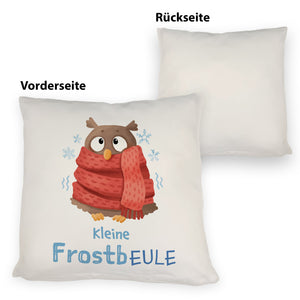 Kleine Frostbeule Kissen mit Spruch niedlicher Eule