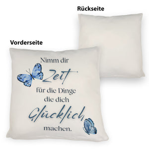 Nimm dir Zeit Kissen mit Spruch