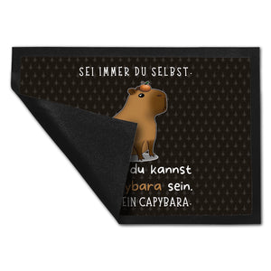 Sei immer du selbst - ausser du kannst ein Capybara sein Fußmatte in 35x50 cm
