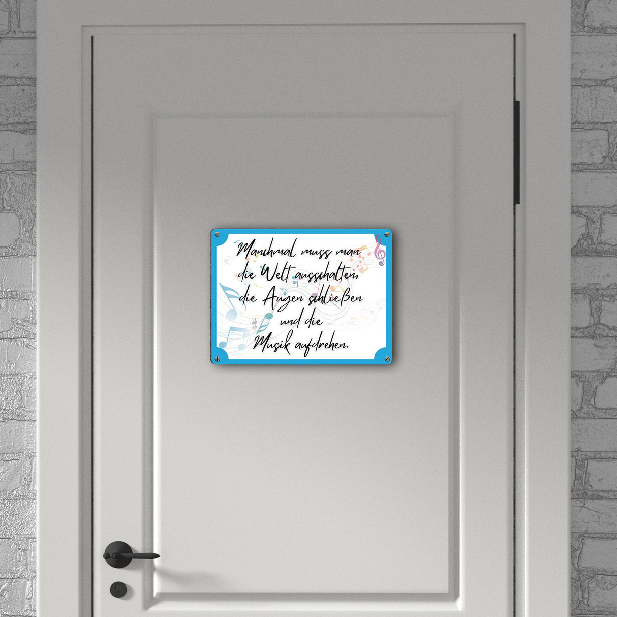Musik an - Welt aus Metallschild in 15x20 cm mit Spruch