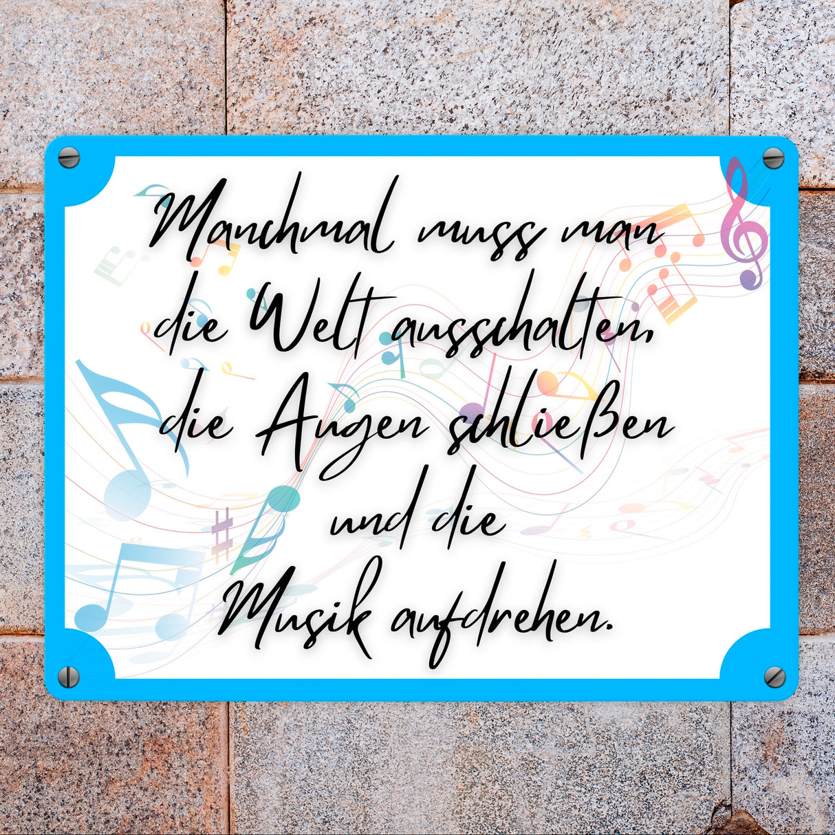 Musik an - Welt aus Metallschild in 15x20 cm mit Spruch