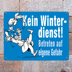 Kein Winterdienst Metallschild in 15x20 cm mit Spruch Betreten auf eigene Gefahr