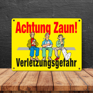 Achtung Zaun Metallschild in 15x20 cm mit Spruch Verletzungsgefahr