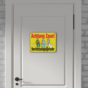 Achtung Zaun Metallschild in 15x20 cm mit Spruch Verletzungsgefahr