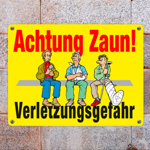 Achtung Zaun Metallschild in 15x20 cm mit Spruch Verletzungsgefahr