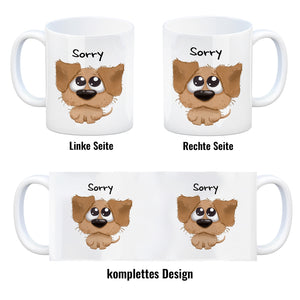 Hund Kaffeebecher mit Spruch Sorry