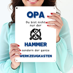 Opa Metallschild in 15x20 cm mit Spruch Du bist nicht nur der Hammer