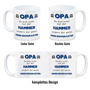 Opa Kaffeebecher mit Spruch Du bist nicht nur der Hammer