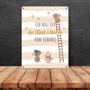 Mäuse Metallschild in 15x20 cm mit Spruch Ich hole dir die Zimt- Sterne vom Himmel