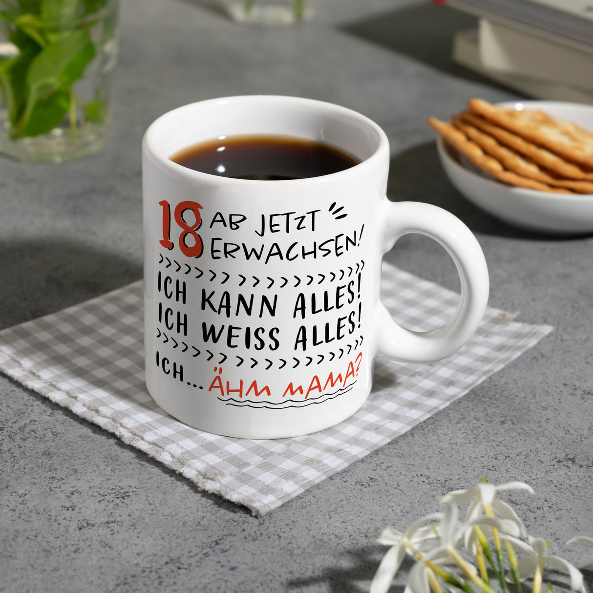 18. Geburtstag Kaffeebecher mit Spruch Ich kann alles - ähm Mama?