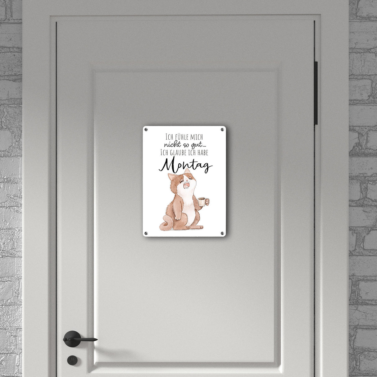 Katze Metallschild in 15x20 cm mit Spruch Montags fühle ich mich schlecht