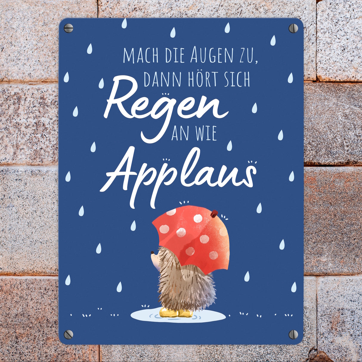 Igel mit Regenschirm Metallschild in 15x20 cm mit Spruch Regen als Applaus