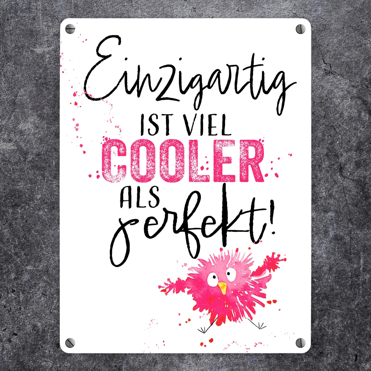 Spatz Metallschild in 15x20 cm mit Spruch Einzigartig ist viel cooler als perfekt