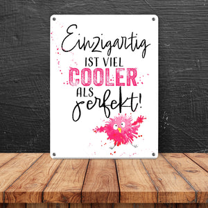 Spatz Metallschild in 15x20 cm mit Spruch Einzigartig ist viel cooler als perfekt