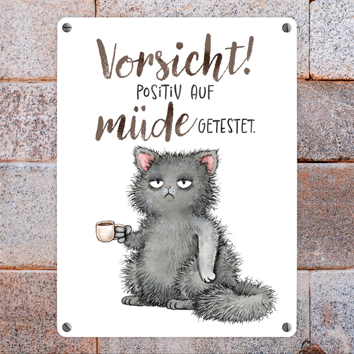 Katze Metallschild in 15x20 cm mit Spruch Vorsicht Positiv auf müde getestet