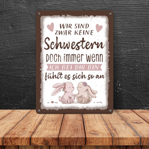 Hasen Metallschild in 15x20 cm mit Spruch Wie Schwestern Gefühl echter Verbundenheit
