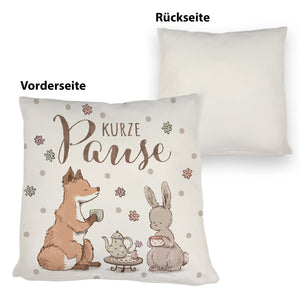 Fuchs und Hase Kissen mit Spruch Kurze Pause