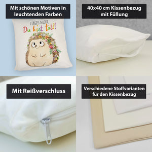 Igel Kissen mit Spruch Vergiss nicht Du bist toll