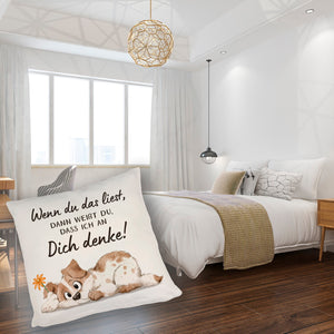 Hund Kissen mit Spruch Ich denke an dich