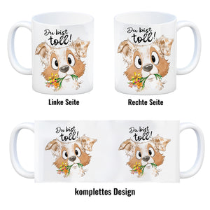 Hund Kaffeebecher mit Spruch Du bist toll