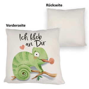 Chamäleon Kissen mit Spruch Ich kleb an dir