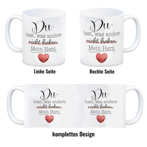 Herz Kaffeebecher mit Spruch Du besitzt mein Herz