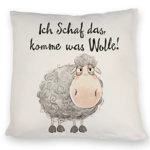 Schaf Kissen mit Spruch Ich Schaf das komme was Wolle