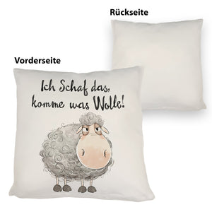 Schaf Kissen mit Spruch Ich Schaf das komme was Wolle