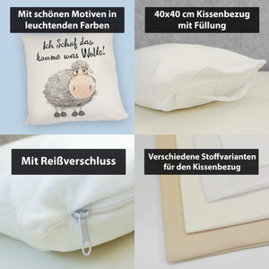 Schaf Kissen mit Spruch Ich Schaf das komme was Wolle