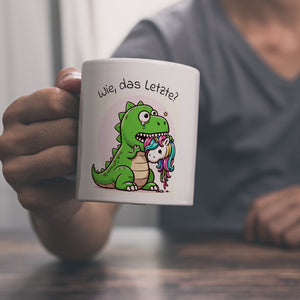 T-Rex Dinosaurier frisst Einhorn Kaffeebecher mit Spruch Wie das Letzte?