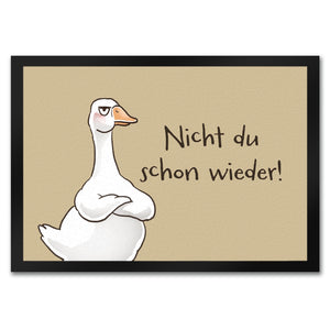 Gilbert die Gans Fußmatte in 35x50 cm mit Spruch Nicht du schon wieder
