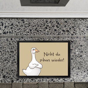Gilbert die Gans Fußmatte in 35x50 cm mit Spruch Nicht du schon wieder