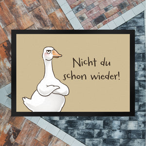 Gilbert die Gans Fußmatte in 35x50 cm mit Spruch Nicht du schon wieder