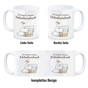 Gilbert die Gans Kaffeebecher mit Spruch Ich brauch meinen Motivationstrunk