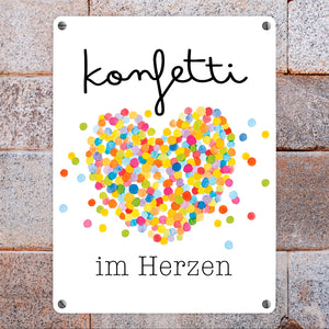 Konfetti im Herzen Karneval Geschenk Metallschild in 15x20 cm