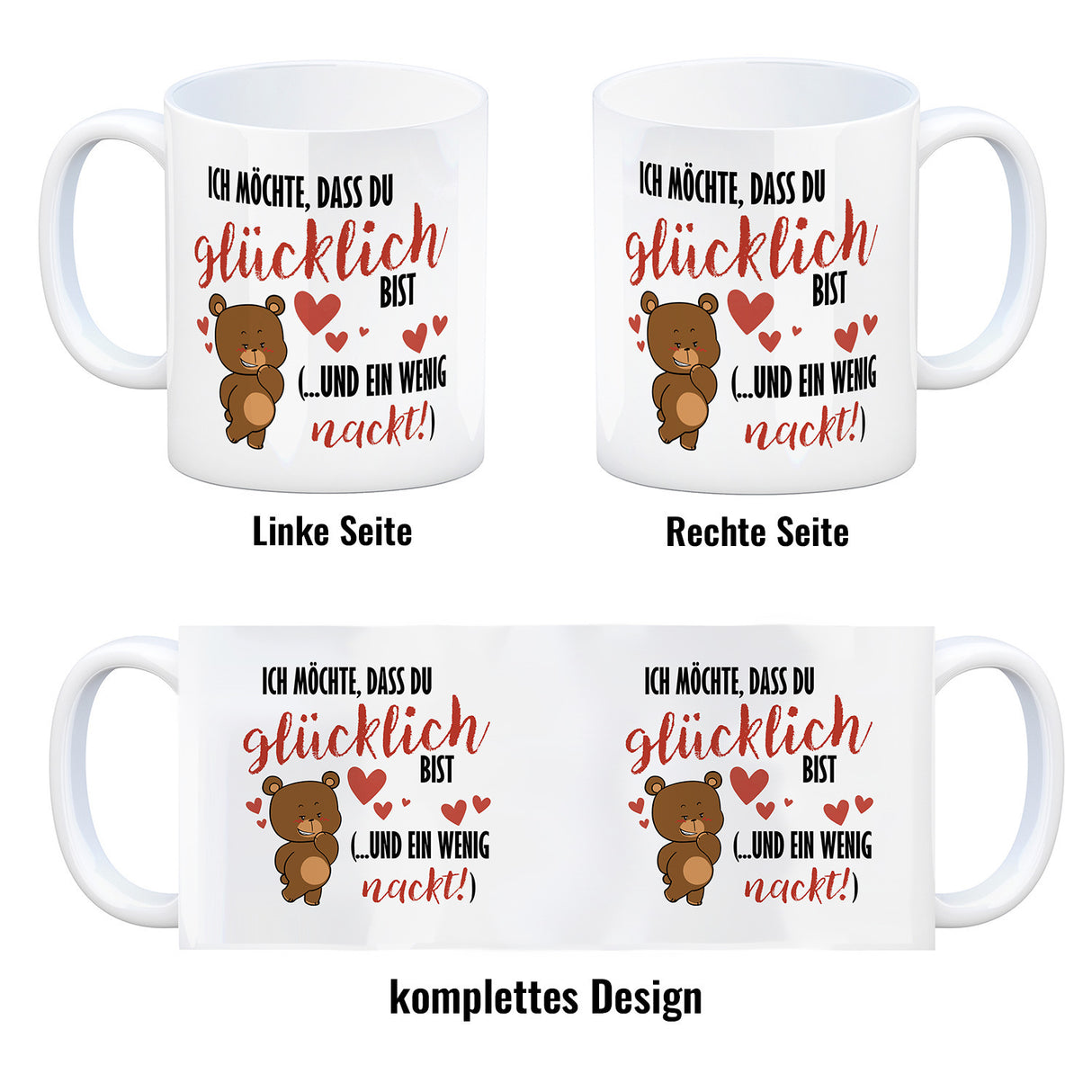 Knuddelbär Kaffeebecher mit Spruch Sei glücklich und etwas nackt