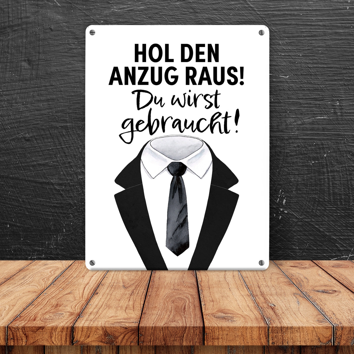 Trauzeuge Metallschild in 15x20 cm mit Spruch Hol den Anzug raus Du wirst gebraucht