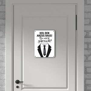 Trauzeuge Metallschild in 15x20 cm mit Spruch Hol den Anzug raus Du wirst gebraucht
